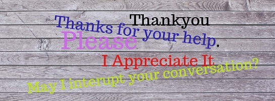 Manners Are Important - What Do Yours Say About You?