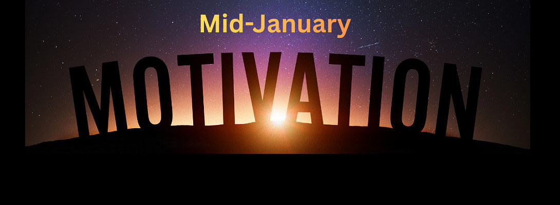 Mid-January Motivator