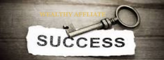 Success At Wealthy Affiliate