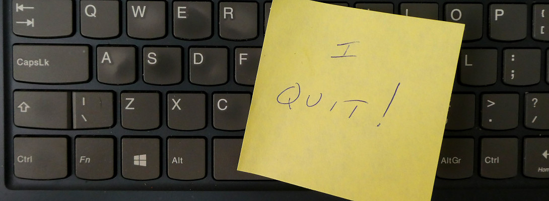 Quiting is Easy