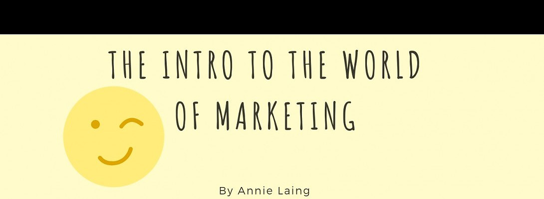 Intro to the world of marketing