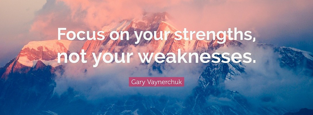 Why Do You Have To Work On Your Strengths, And Not Your Weaknesses?