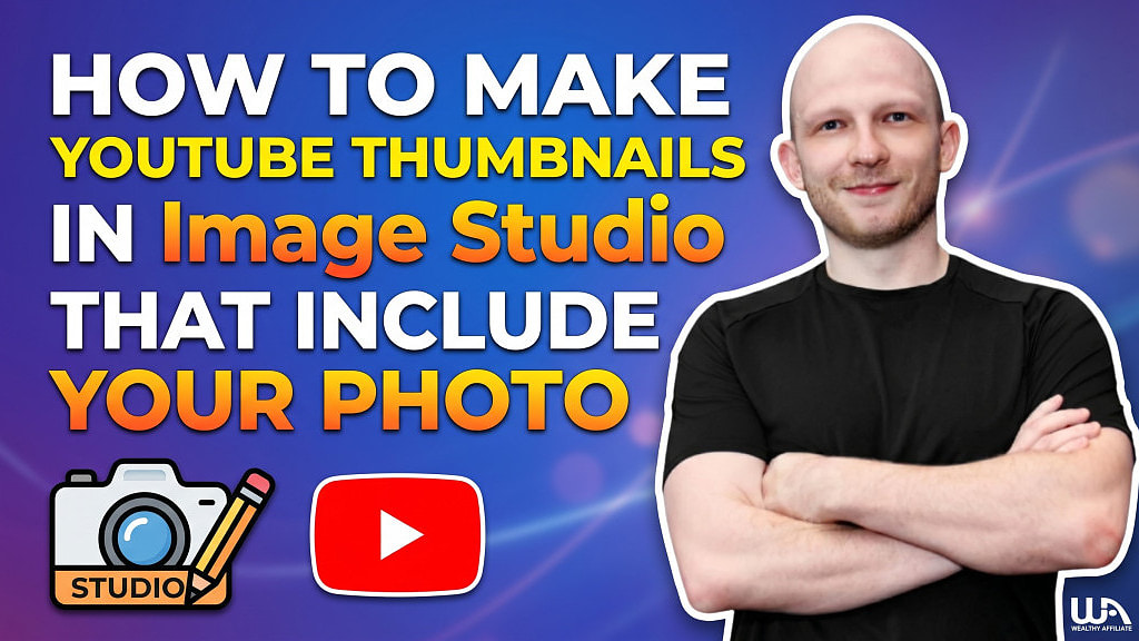 How to Make Stunning YouTube Thumbnails (With Your Photo) With Image Studio