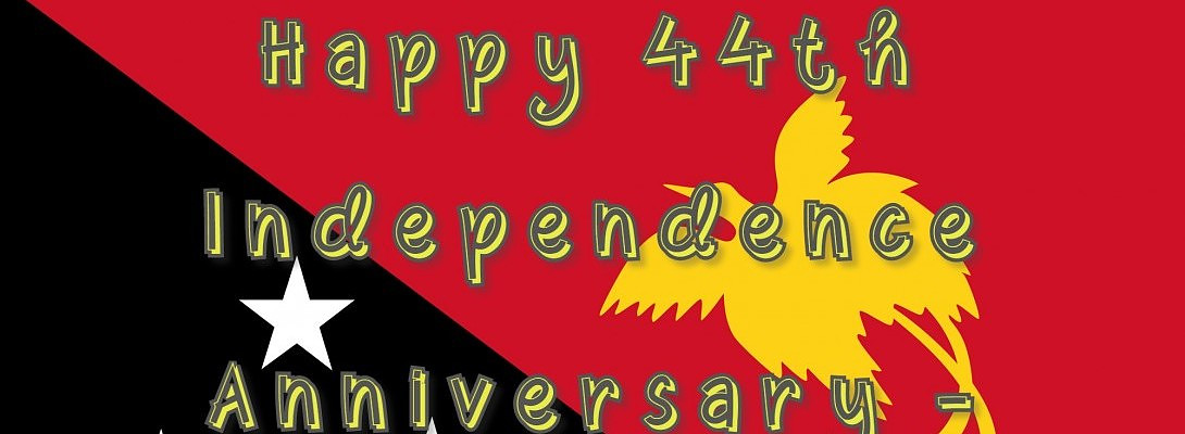 Happy 44th Independence - Papua New Guinea