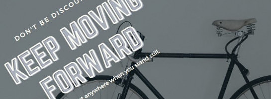Keep Moving Forward