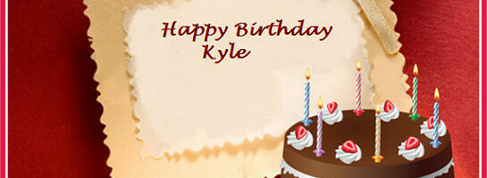 Happy Birthday Kyle