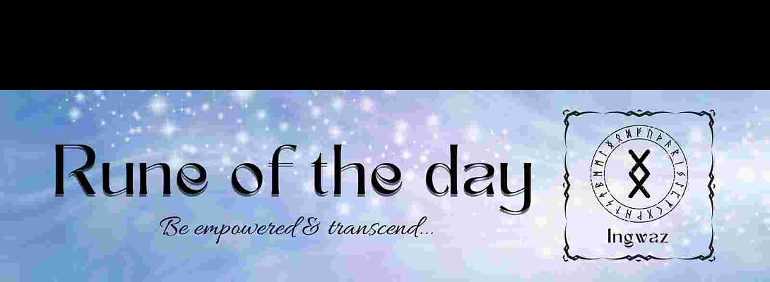 Rune Of The Day - INGWAZ - The Strength of My Family