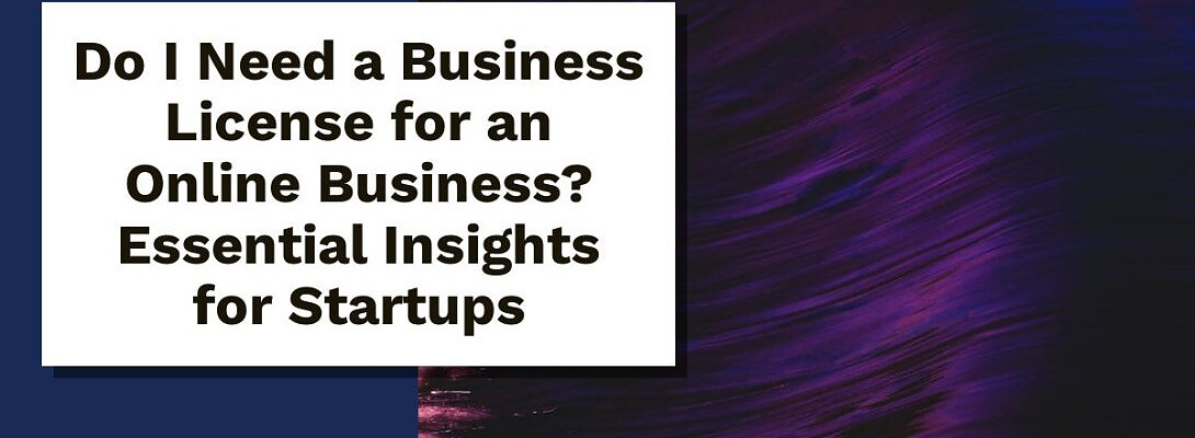 Do I Need a Business License for Affiliate Marketing?