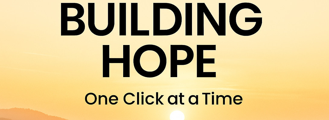 Building Hope, One Click at a Time: Why Digital Entrepreneurship Matters More Than Ever