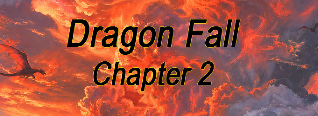 Dragon Fall-Chapter 2: the Return