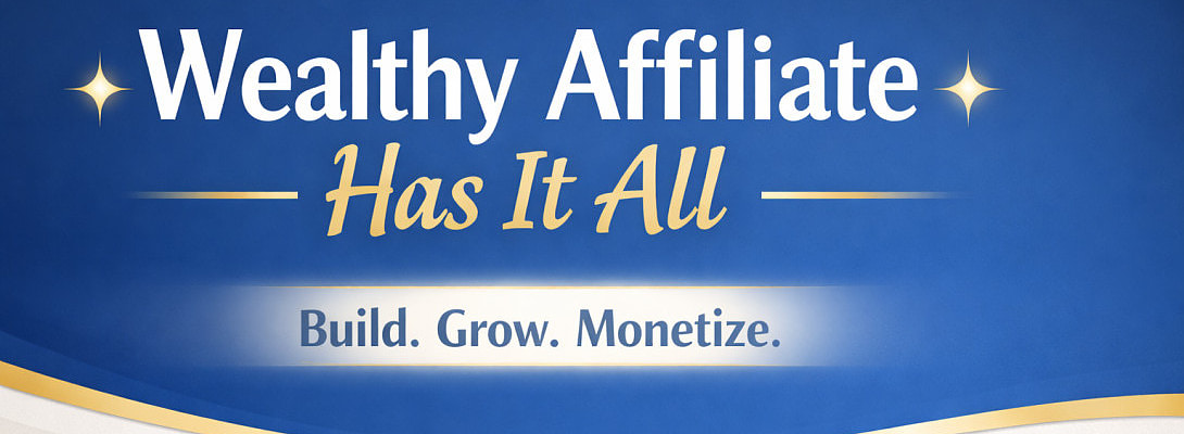 Wealthy Affiliates has it all