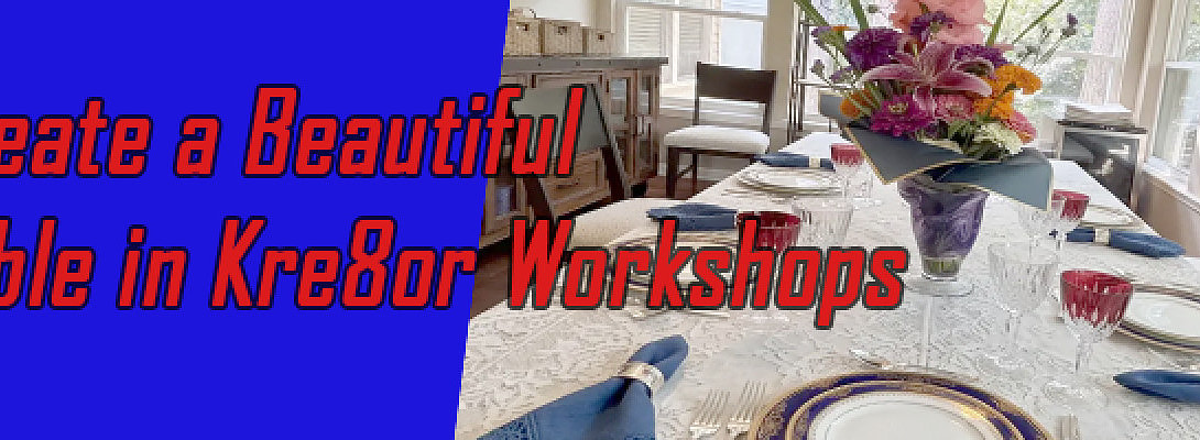 Create a beautiful table in kre8or workshops