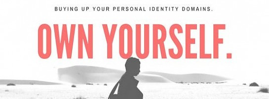 Buying Up Your Personal Identity Domains. They Are Assets.