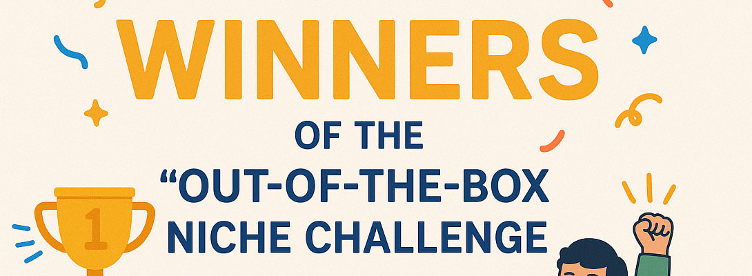 Announcing the Winners of the “Out-of-the-Box Niche Challenge”