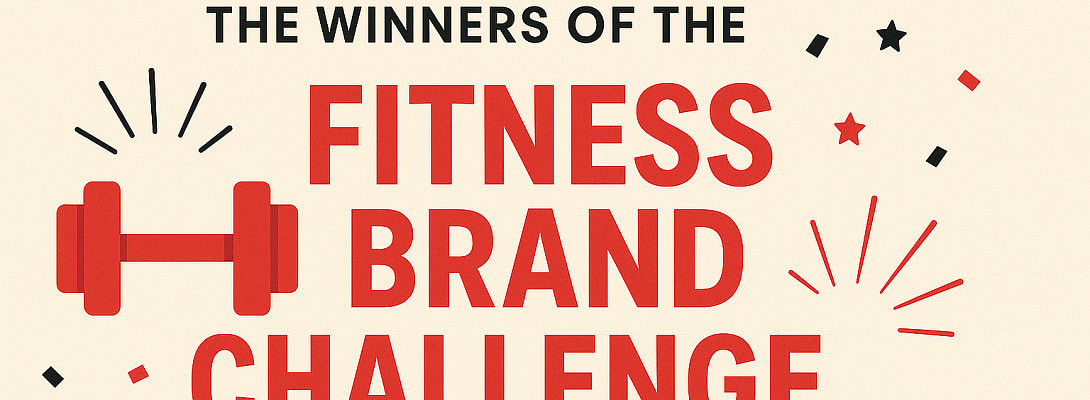 Announcing the Winners of the “Fitness Brand Challenge”