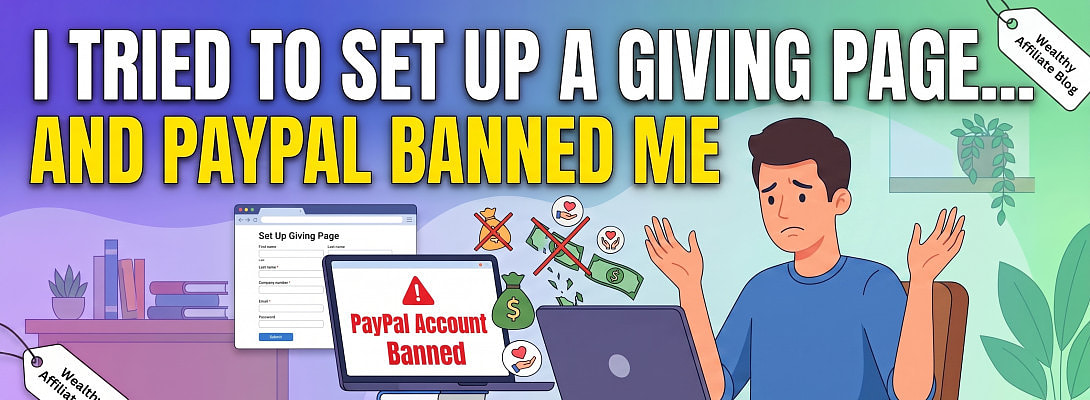 I Tried To Set Up A Giving Page And PayPal Banned Me