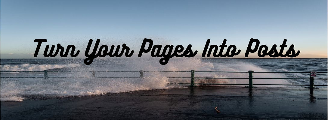Turn Your Pages Into Posts