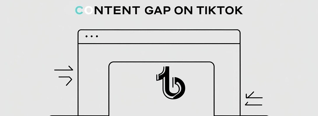 What is Content Gap on Tiktok?