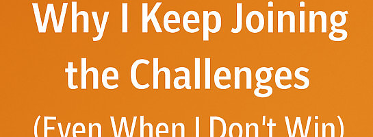 Why I Keep Entering Kyle's Challenges