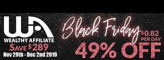 Wealthy Affiliate Black Friday Sale 2019!
