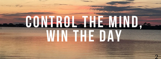 Control the Mind, Win the Day