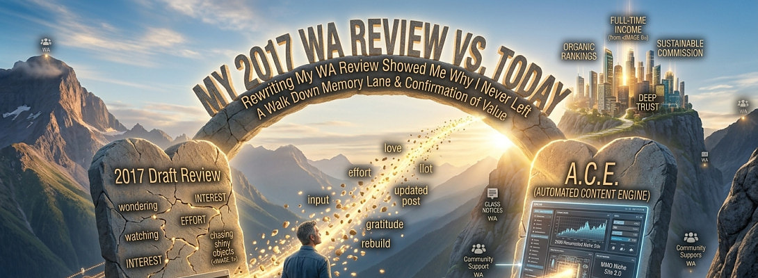 My 2017 WA Review vs. Today: Rewriting My WA Review Showed Me Why I Never Left