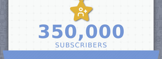 350K Subscribers on YouTube - Huge Milestone Reached!